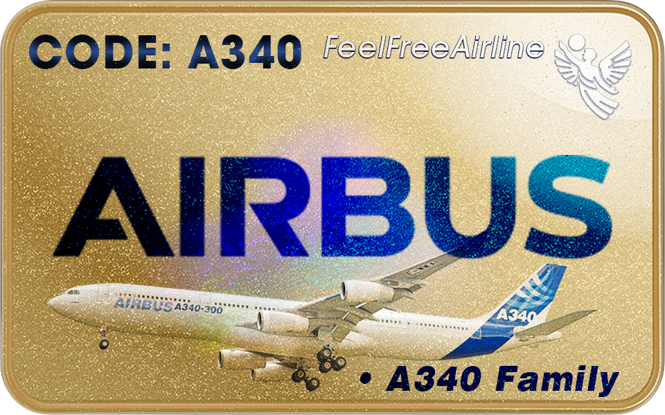 Berechtigte Muster: A340-200 • A340-300 • A340-400 • A340-500 • A340-600