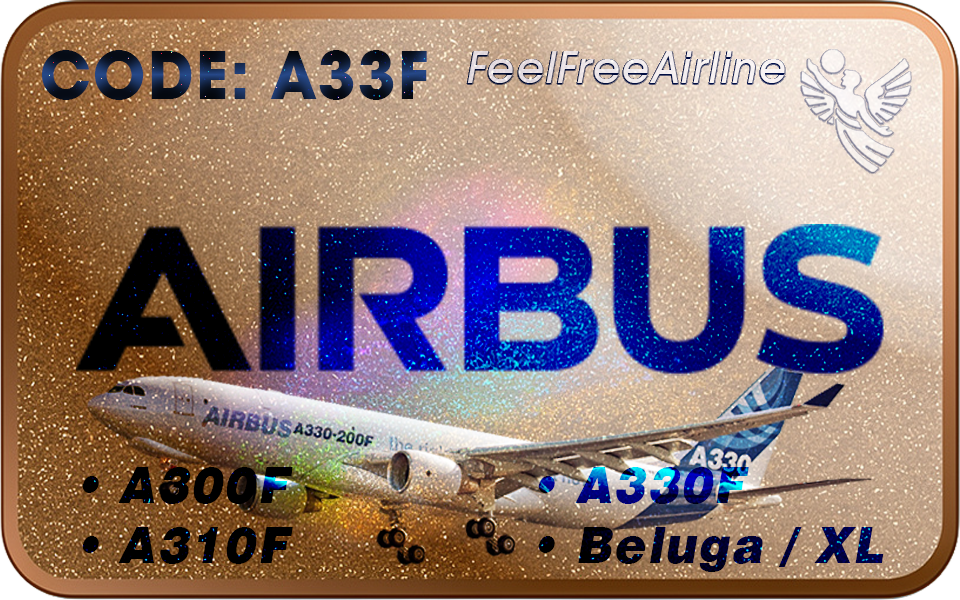 Berechtigte Muster: A330-200F • A310-F • A306-F • A30B-F • A3ST Beluga • A337 Beluga XL