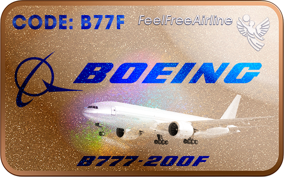 Berechtigte Muster: B777-200F • B777-300ERSF